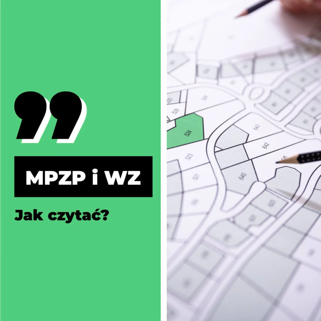 Jak czytać MPZP i WZ